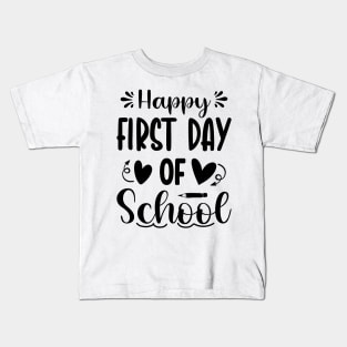 Happy First Day of School Kids T-Shirt